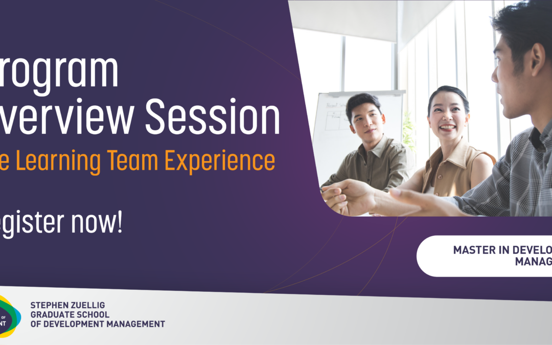 Master in Development Management Program Overview Session – Learning Team Experience